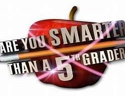 Are You Smarter Than a 5th Grader?
